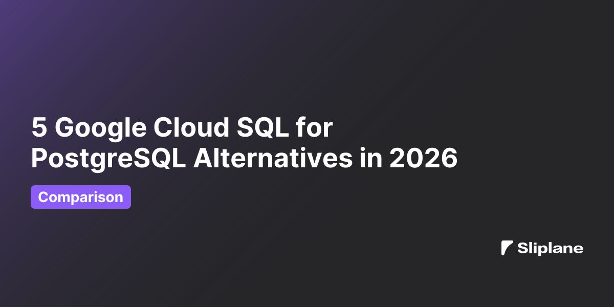 5 Google Cloud SQL for PostgreSQL Alternatives in 2026
