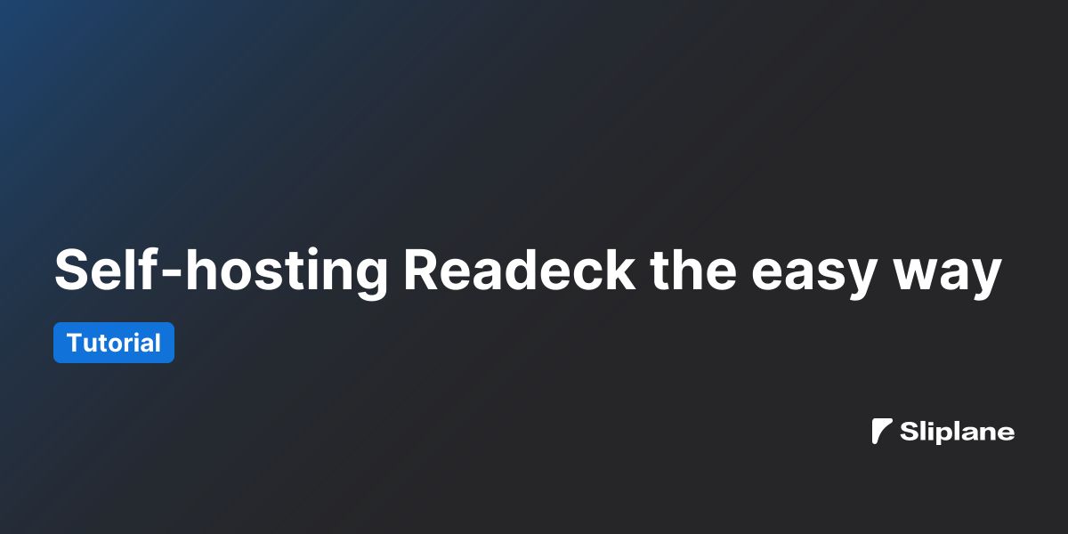 Self-hosting Readeck the easy way