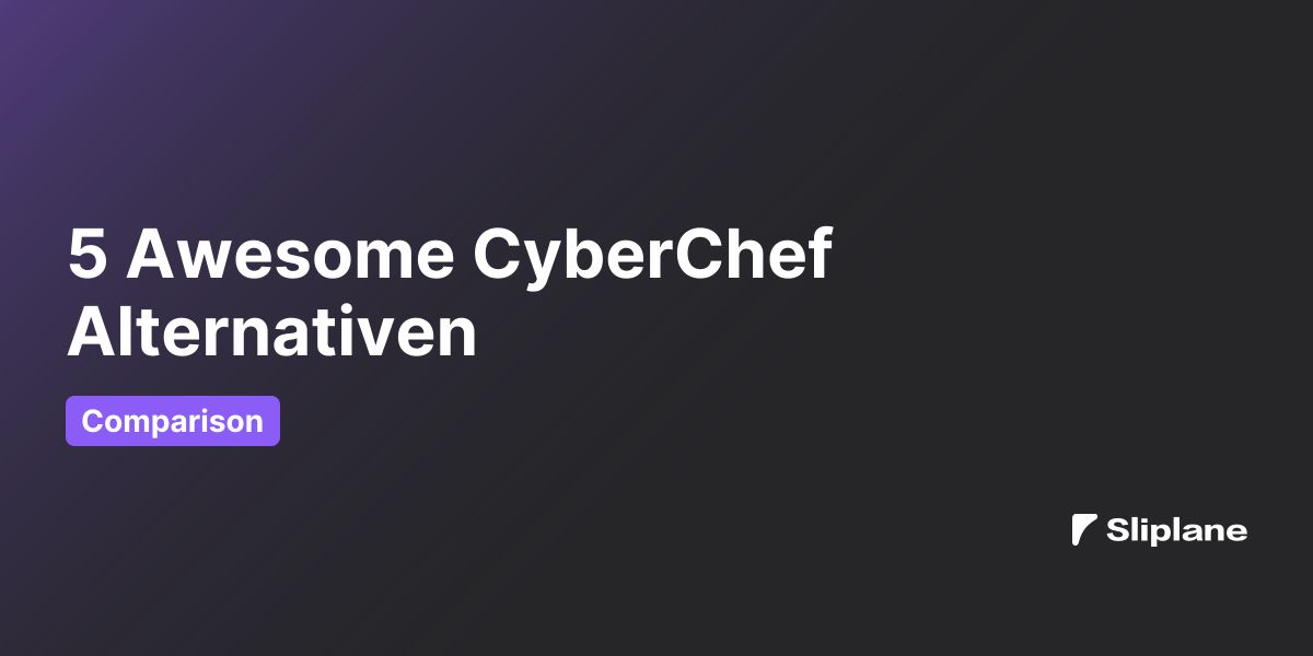 5 Awesome CyberChef Alternativen