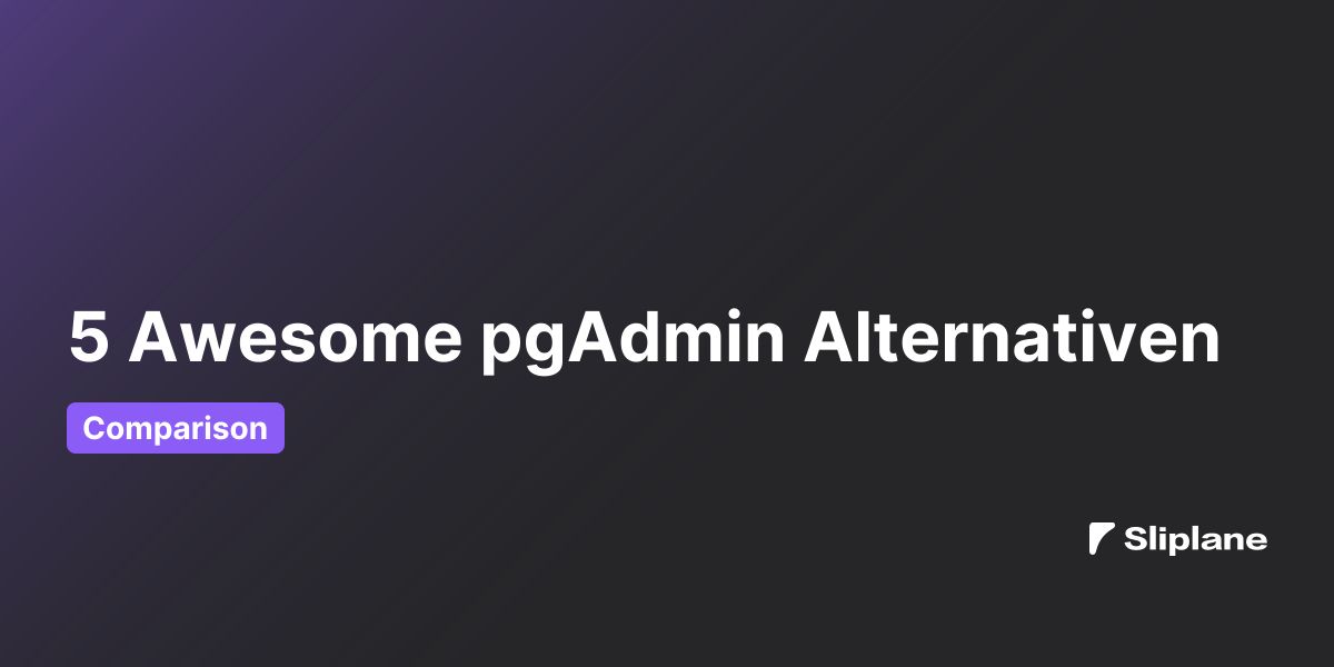 5 Awesome pgAdmin Alternativen