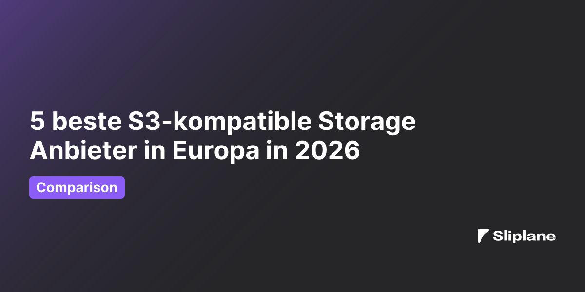 5 beste S3-kompatible Storage Anbieter in Europa in 2026