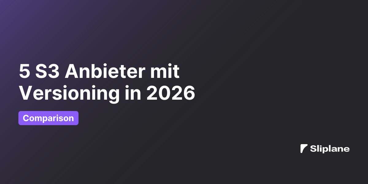 5 S3 Anbieter mit Versioning in 2026