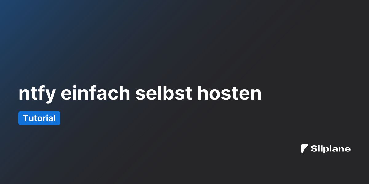 ntfy einfach selbst hosten